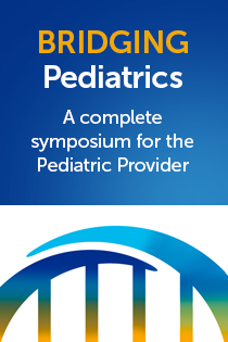 Bridging Pediatrics: A complete symposium for the Pediatric Provider Banner